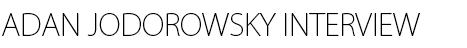 Adan Jodorowsky INTERVIEW