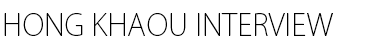 HONG KHAOU INTERVIEW