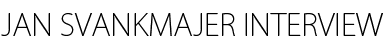 Jan Svankmajer INTERVIEW