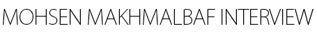 Mohsen Makhmalbaf INTERVIEW