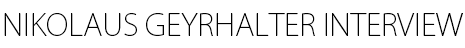 Nikolaus Geyrhalter INTERVIEW